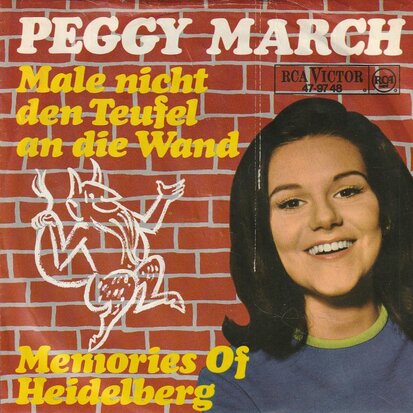 Peggy March - Male Nicht Den Teufel An Die Wand + Memories Of Heidelberg (Vinylsingle)