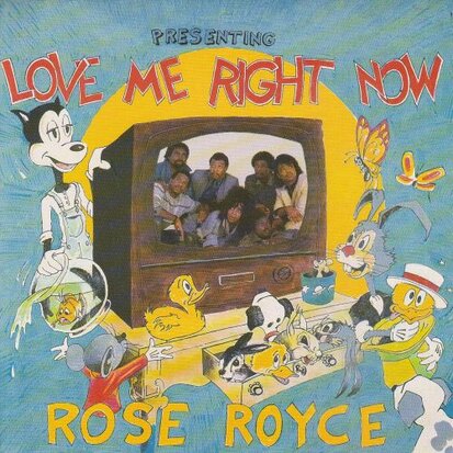 Rose Royce - Love me right now + (instr.) (Vinylsingle)