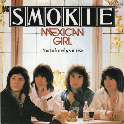 Smokie - Mexican girl + You took my by surprise (Vinylsingle)