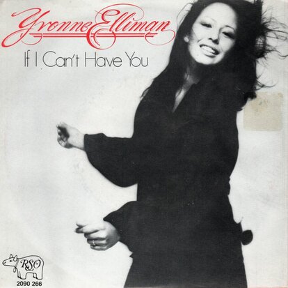 Yvonne Elliman - If I can't have you + Love pains (Vinylsingle)