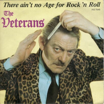 Veterans - There ain't no age for rock 'n roll + Nigel gold grows old (Vinylsingle)