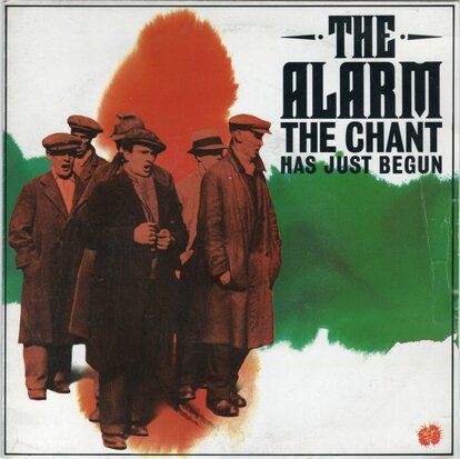 The Alarm - The chant has just be + Bells of Rhymney (Vinylsingle)