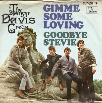 Spencer Davis Group - Gimme some lovin' + Goodbye Stevie (Vinylsingle)