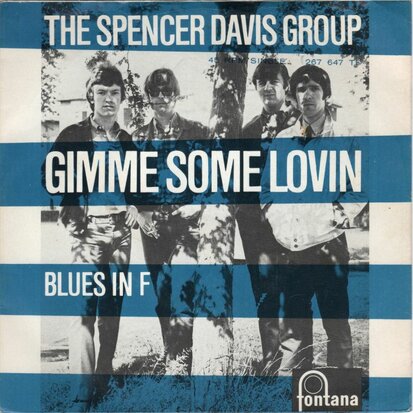 Spencer Davis Group - Gimme some lovin + Blues in F (Vinylsingle)