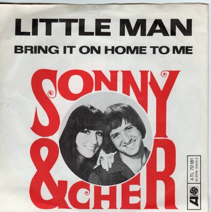 Sonny & Cher - Little man + Bring it on home to me (Vinylsingle)