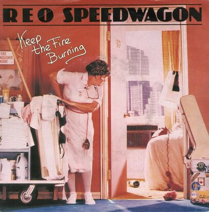 REO Speedwagon - Keep the fire burning + I'll follow you (Vinylsingle)