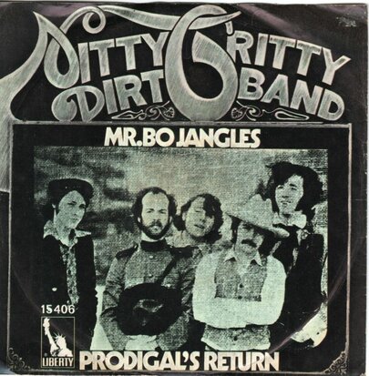Nitty Gritty Band - Mr. Bojangles + Prodigal's return (Vinylsingle)