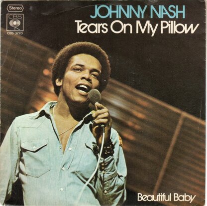 Johnny Nash - Tears on my pillow + Beautiful baby (Vinylsingle)