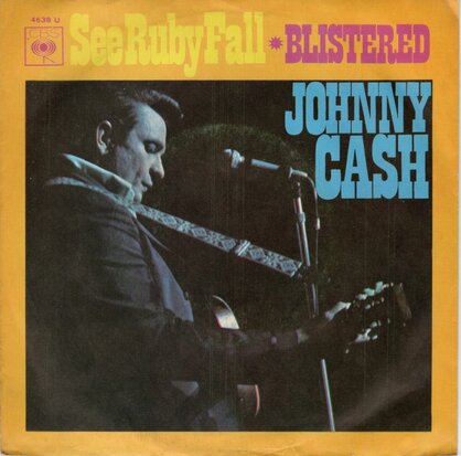 Johnny Cash - See Ruby Fall + Blistered (Vinylsingle)