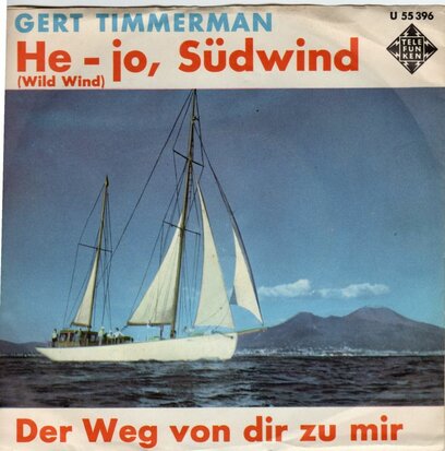 Gert Timmerman - He-jo Sudwind + Der weg von dir zu mir (Vinylsingle)