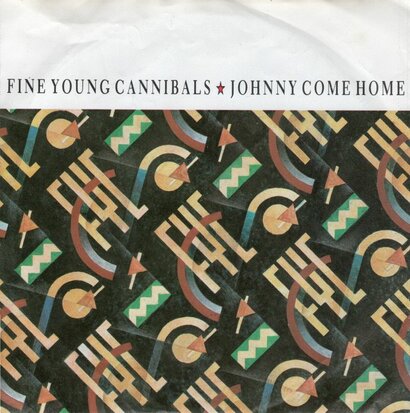 Fine Young Cannibals - Johnny come home + Good times and. (Vinylsingle)