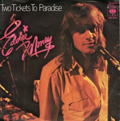 Eddie Money - Two Tickets To Paradise + Don't Worry (Vinylsingle)