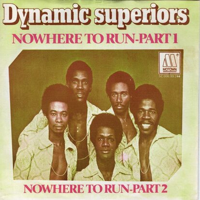 Dynamic Superiors - Nowhere To Run + Part 2 (Vinylsingle)