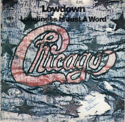 Chicago - Low down + Loneliness is just a word (Vinylsingle)