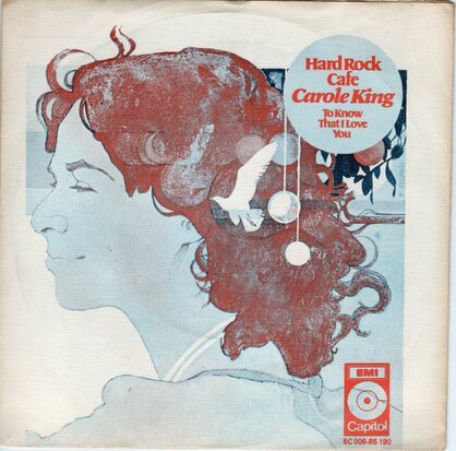 Carole King - Hard rock cafe  + To know that I love you (Vinylsingle)