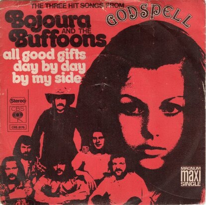 Bojoura and the Buffoons - All Good Gifts +By My Side +Day By Day (Vinylsingle)