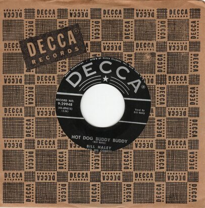 Bill Haley - Hot Dog Buddy Buddy + Hook, Line And Sinker (Vinylsingle)