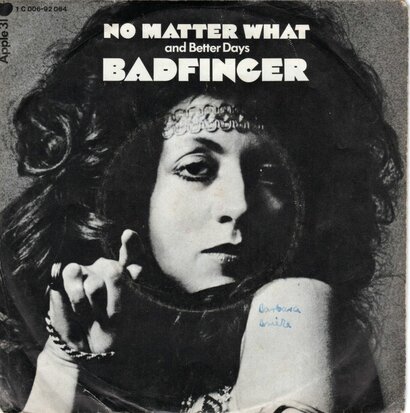 Badfinger - No matter what + Better days (Vinylsingle)