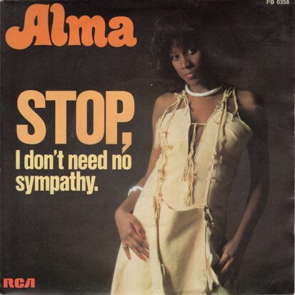Alma - Stop, I Don't Need No Sympathy + (Instrumental) (Vinylsingle)