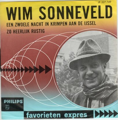 Wim Sonneveld - Een zwoele nacht in Krimpen Aan De Ijssel + Zo heerlijk rustig (Vinylsingle)