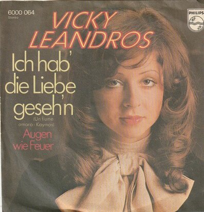 Vicky Leandros - Ich hab die liebe geseh'n + Augen wie feuer (Vinylsingle)
