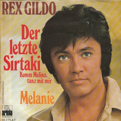 Rex Gildo - Der letzte sirtaki + Melanie (Vinylsingle)