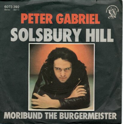 Peter Gabriel - Solsbury hill + Moribund the burgemeister (Vinylsingle)