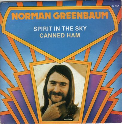 Norman Greenbaum - Spirit in the sky + Canned ham (Vinylsingle)