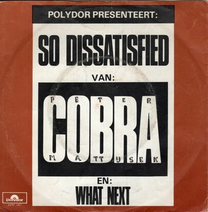 Cobra - So dissatisfied + What next (Vinylsingle)