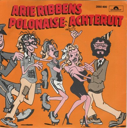 Arie Ribbens - Polonaise Achteruit + Hier Is Wat Loos (Vinylsingle)