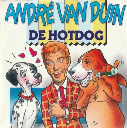 Andre van Duin - De hotdog + Moe kangaroe (Vinylsingle)