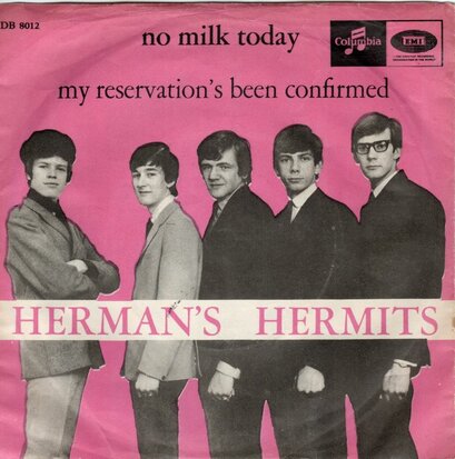 Herman's Hermits - No milk today + My reservation's been confirmed (Vinylsingle)