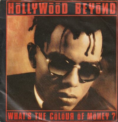 Hollywood Beyond - What's the colour of mony + Hollywood. (Vinylsingle)