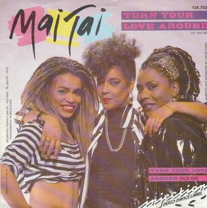 Mai Tai - Turn your love around + (dub mix) (Vinylsingle)