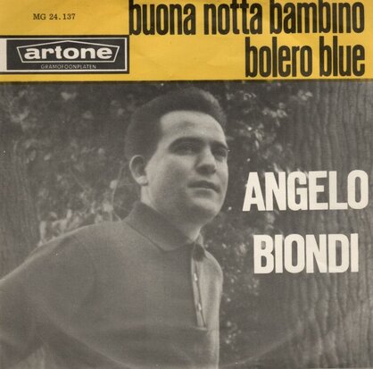 Angelo Biondi - Buona notta bambino + Bolero blue (Vinylsingle)