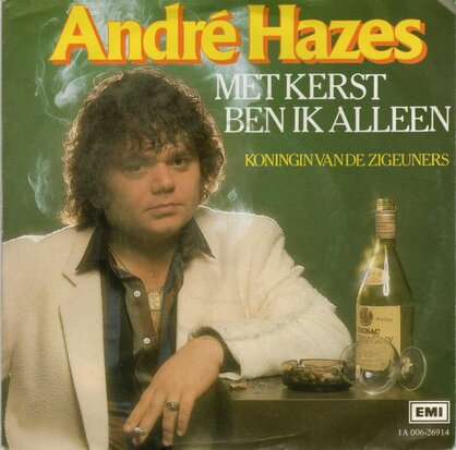 Andre Hazes - Met Kerst ben ik alleen + Koningin van de zigeuners (Vinylsingle)