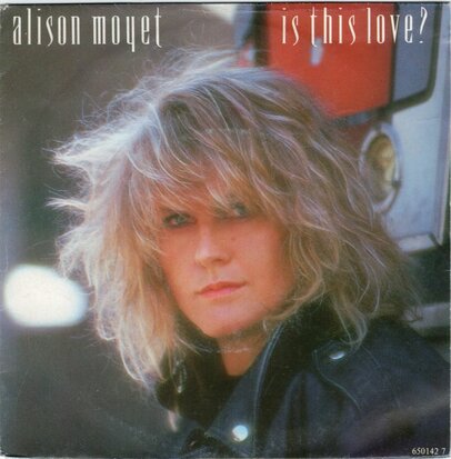Alison Moyet - Is this love? + Blow wind blow (Vinylsingle)
