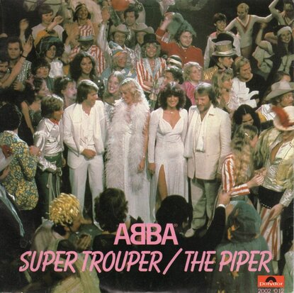 Abba - Super trouper + The piper (Vinylsingle)