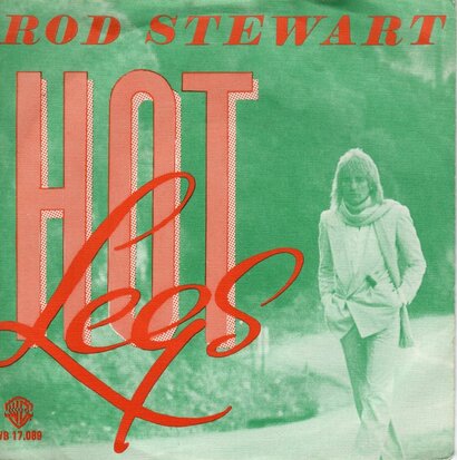 Rod Stewart - Hot legs + I was only joking (Vinylsingle)