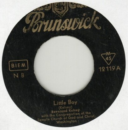 Reverend Kelsey - Little Boy + Low Down In The Charlot (Vinylsingle)