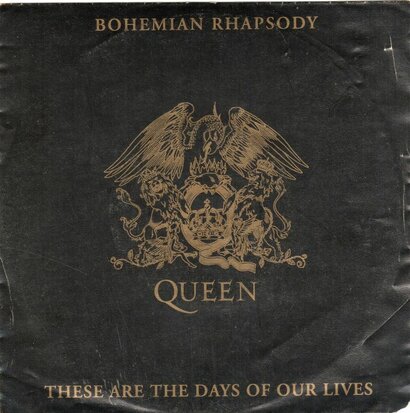 Queen - Bohemian Rhapsody + These are the days of our lives (Vinylsingle)