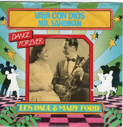 Les Paul & Mary Ford - Vaya con dios + Mr. Sandman (Vinylsingle)