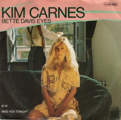 Kim Carnes - Bette Davis eyes + Miss you tonight (Vinylsingle)
