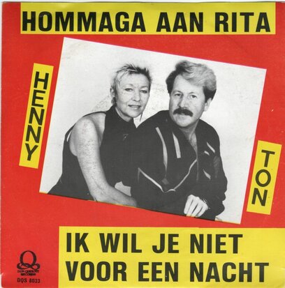 Henny en Ton - Hommage Aan Rita + Ik Wil Je Niet Voor Een Nacht (Vinylsingle)