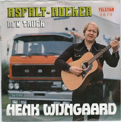 Henk Wijngaard - Asfalt rocker + M'n truck (Vinylsingle)