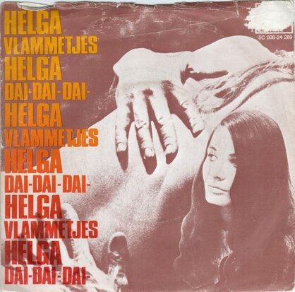 Helga - Vlammetjes + Dai dai dai (Vinylsingle)