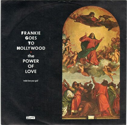 Frankie goes to Hollywood - Power of love + World is my oyster (Vinylsingle)
