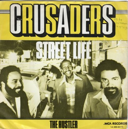 Crusaders - Street life + The Hustler (Vinylsingle)