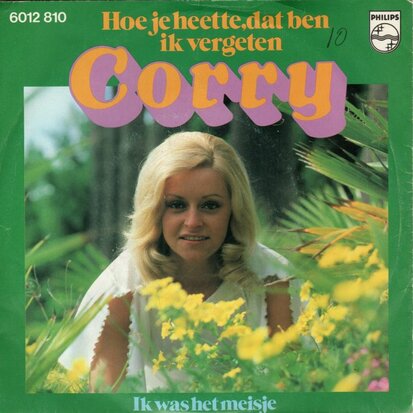 Corry Konings - Hoe je heette, ben ik vergeten + Ik was het meisje (Vinylsingle)