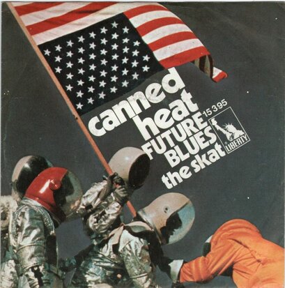 Canned Heat - Future Blues + Scat (Vinylsingle)